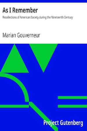 [Gutenberg 28384] • As I Remember / Recollections of American Society during the Nineteenth Century